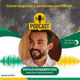 Cómo negociar y gestionar conflictos - Pavlo Kosarevych