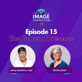The Image Connection Show: Episode 15 - The Power of Presence