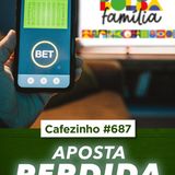 Cafezinho 687 - Aposta perdida - Quando liberdade vira manipulação.