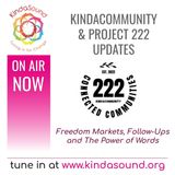 Freedom Markets, Follow-Ups and The Power of Words | KindaCommunity & 222 Updates