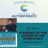 Standing Up for Autism in the Workplace with JR Reed