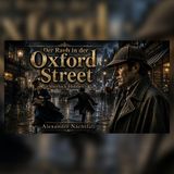Oxford Street: Sherlock Holmes jagt den Täter | Sherlock Holmes Hörbuch