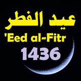Eed al-Fitr 1436 Khutbah
