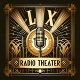 Cavalcade  an episode of Lux Radio Theater