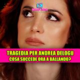 Tragedia per Andrea Delogu: cosa succede ora a Ballando con le Stelle