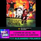 5 Covers de los 90s y 00s que te volarán los audífonos
