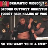 Second Outcast Captured in Forest Park WOS Killing