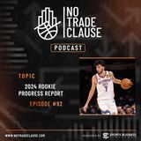 NTC Podcast #92: 2024 Rookie Progress Report