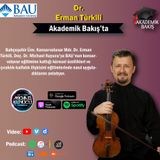 Dr. Erman Türkili - Bahçeşehir Üniversitesi Konservatuvarı Müdürü