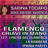 #127- Los palos del Flamenco: la Bambera (prima parte) - Flamenco Chiavi in Mano