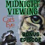 BONUS EPISODE - Stephen King's Cat's Eye