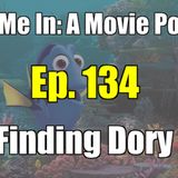 Ep. 134: Finding Dory