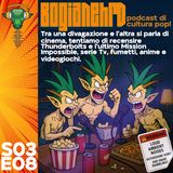 S03E08 - 40 anni di Goonies, Thunderbolts, MI:final Reckoning e varie divagazioni