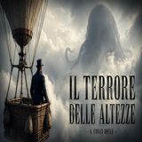 Qualcosa Vive tra le Nuvole… (Il Terrore delle Altezze – Conan Doyle)
