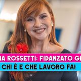 Patrizia Rossetti, Giovane Fidanzato: Chi E' E Che Lavoro Fa!