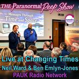 The Paranormal Peep Show - Messages Through Time and Space with Neil Ward and Ben Emlyn-Jones