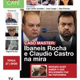 Moraes quer saber o que Bolsonaro faz na Papuda. Ibaneis e Castro na mira do STJ no caso Master