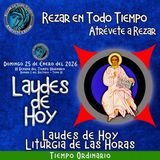 Laudes del dia de hoy. LAUDES DOMINGO 25 DE ENERO 2026 ✟ Liturgia de las Horas. ✟ CAMINO NEOCATECUMENAL. 