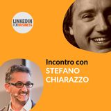 128 - LinkedInForBusiness incontra Stefano Chiarazzo