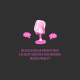 Black Hangar Production Facility Services for Modern Media Projects