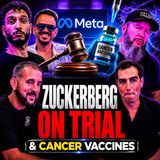 Mark Zuckerberg on Trial and Cancer Vaccines w/ Jon Pounders & Shane Cashman