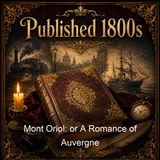 Mont Oriol or A Romance of Auvergne - Guy de Maupassant