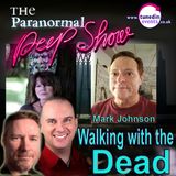 Paranormal Peep Show - Walking with the Dead
