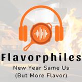 New Year, Same Us (But More Flavor)