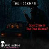 Wicked Wednesday Presents Urban Legends: The Hookman