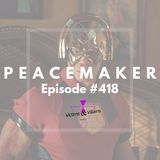 Peacemaker (2022) | Victims and Villains #418