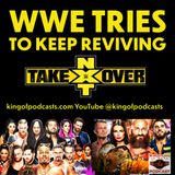 Why WWE Tries to Keep Reviving the NXT TakeOver Era (ep.861)