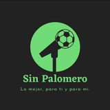 Sin Palomero #37 - Final de Copa Libertadores Femenina, Eliminatorias UEFA. ¡Invitada especial Daniela Lichinizer!