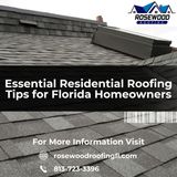 Essential Residential Roofing Tips for Florida Homeowners