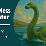 Legend of the Loch Ness Monster _ Simple History of Mythical Creatures