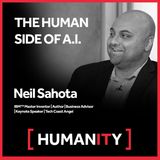 Episode 1 - Finding the Human Side of Artificial Intelligence with Neil Sahota
