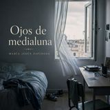 Ojos de media luna