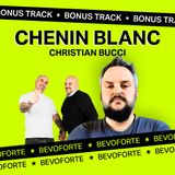 [Bonus Track] Chenin Blanc (con Christian Bucci)