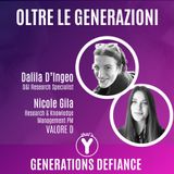 "Oltre le Generazioni" con Dalila D'Ingeo Nicole Gila VALORE D [Generations Defiance]