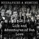 22 - Life and Adventures of Nat Love by Nat Love