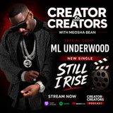 Creator to Creators S8 Ep 3 ML Underwood