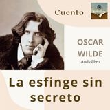 La esfinge sin secreto de Oscar Wilde