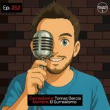 Tomas Garcia 𝄀 El Surrealismo 𝄀 Stand Up