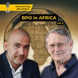 #116 BPO in Africa – vol. 2
