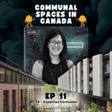 T4E11: Communal spaces in Canada with Sue Jean Chung - Studio JCI