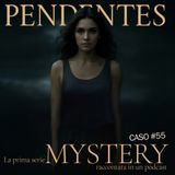 CASO #55 Ep 4/4
