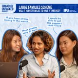 Large families scheme — will it nudge families to have a third kid? | Singapore Unpacked Episode 1