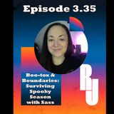 Boo-tox & Boundaries: Surviving Spooky Season with Sass w/ Guest Melanie Moses