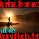 Spiritual Disconnect