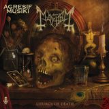 Mayhem - "Liturgy of Death" albüm incelemesi