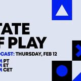 State of Play February 2026 Reactions # 480